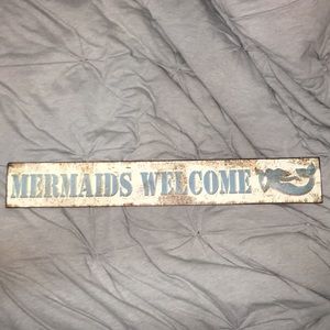 Mermaids Welcome Sign